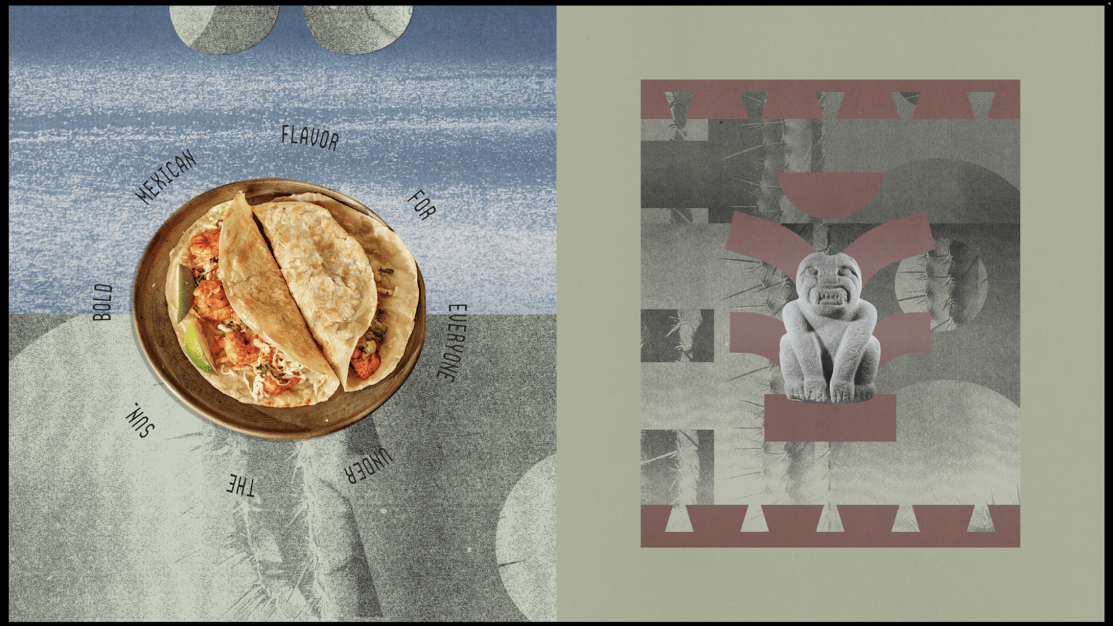 LOQUI collage: shrimp tacos surrounded by the words Bold Mexican Flavor for Everyone Under the Sun, beside a stone figure and cactus artwork