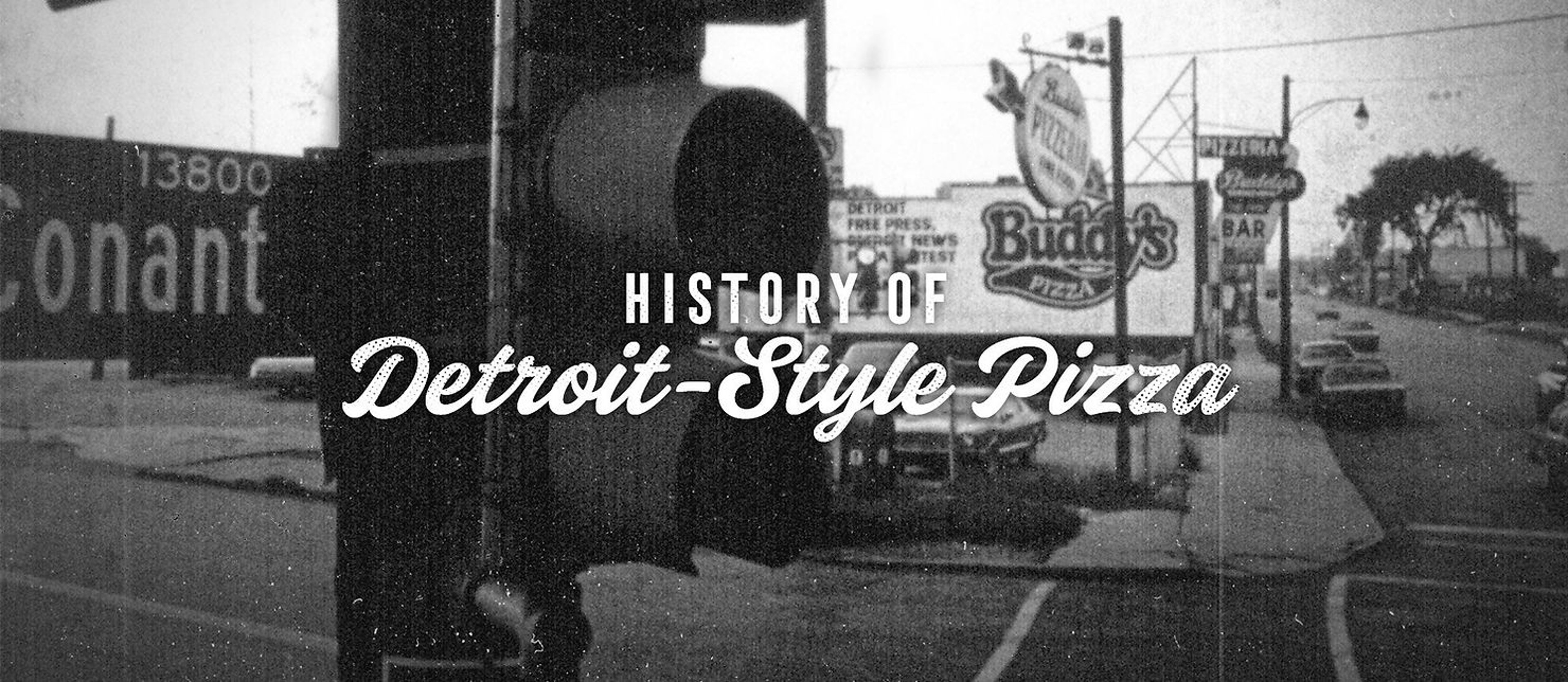 The history of Detroit-style pizza