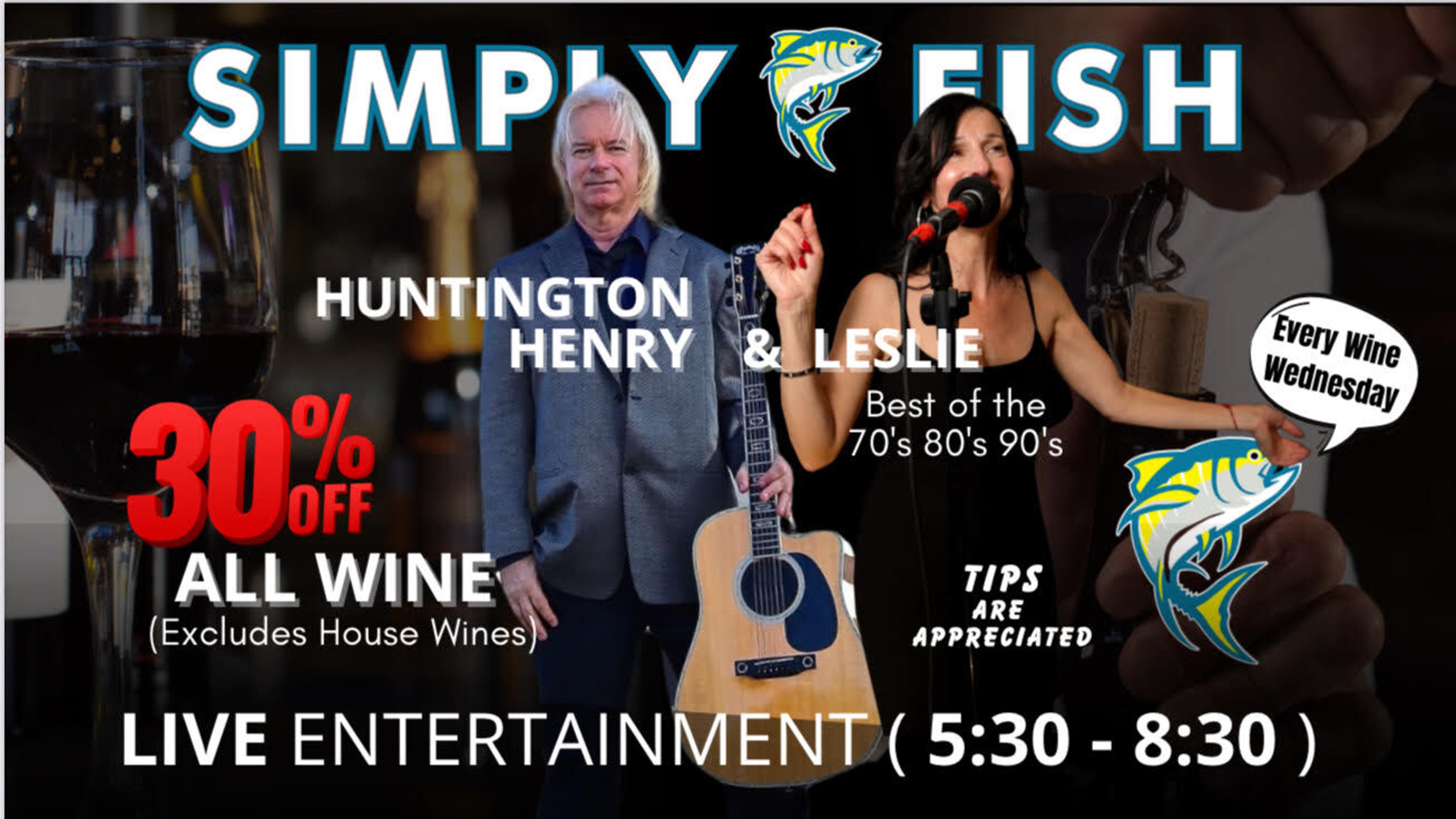 Wednesday entertainment at Simply Fish Seafood